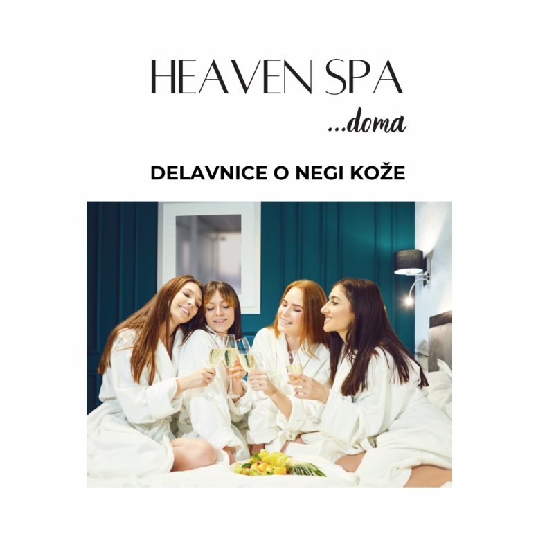 Delavnice o negi kože - HEAVEN SPA...doma